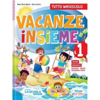 Vacanze insieme. Quaderno...