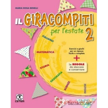 IL GIRACOMPITI PER L'ESTATE 2
