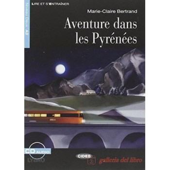 AVENTURE DANS PYRENEES + CD